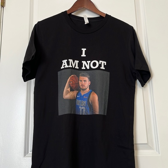 Custom T-shirt NBA Dallas Mavericks I Am Not [Luka Doncic] Medium - Picture 1 of 4